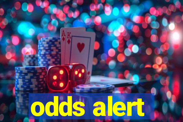 odds alert